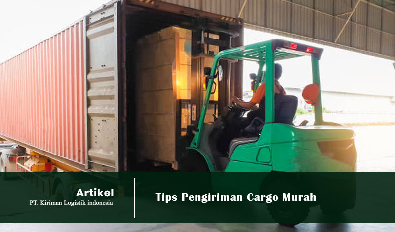 tips pengiriman cargo murah